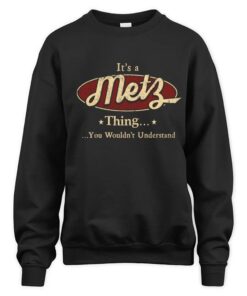 It's METZ Thing You Wouldn't Understand D1