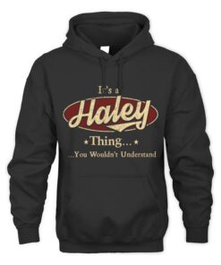 It's HALEY Thing You Wouldn't Understand D1