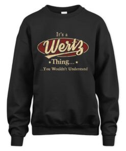 It's WERTZ Thing You Wouldn't Understand D1