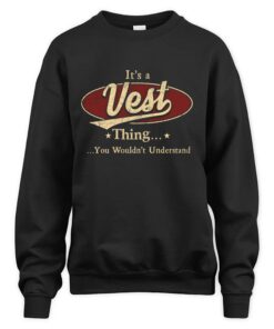 It's VEST Thing You Wouldn't Understand D1
