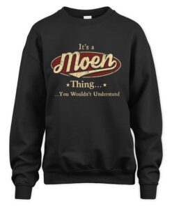 It's MOEN Thing You Wouldn't Understand D1