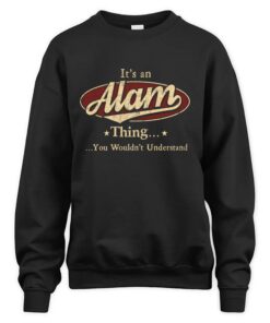 It's ALAM Thing You Wouldn't Understand D1