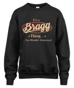 It's BRAGG Thing You Wouldn't Understand D1