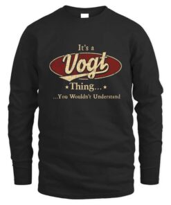 It's VOGT Thing You Wouldn't Understand D1