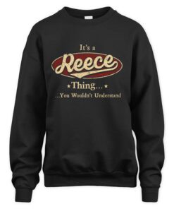 It's REECE Thing You Wouldn't Understand D1