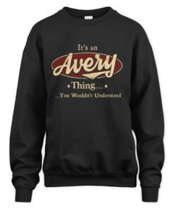 It's AVERY Thing You Wouldn't Understand D1