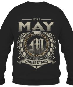 It's MAY Thing You Wouldn't Understand D8