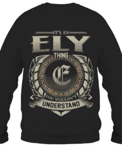 It's ELY Thing You Wouldn't Understand D8