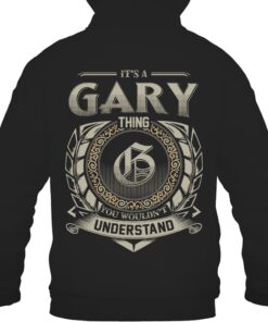 It's GARY Thing You Wouldn't Understand D8