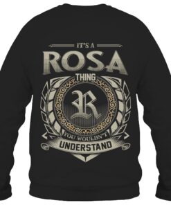 It's ROSA Thing You Wouldn't Understand D8