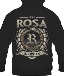 It's ROSA Thing You Wouldn't Understand D8