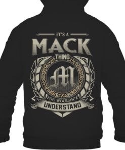 It's MACK Thing You Wouldn't Understand D8