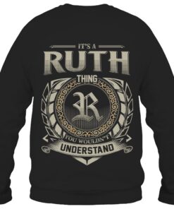 It's RUTH Thing You Wouldn't Understand D8