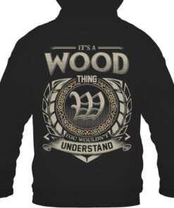It's WOOD Thing You Wouldn't Understand D8