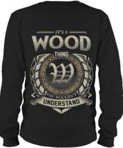It's WOOD Thing You Wouldn't Understand D8