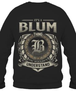 It's BLUM Thing You Wouldn't Understand D8