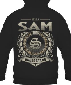 It's SAM Thing You Wouldn't Understand D8