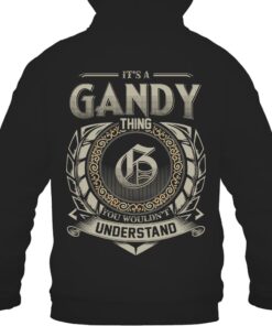 It's GANDY Thing You Wouldn't Understand D8