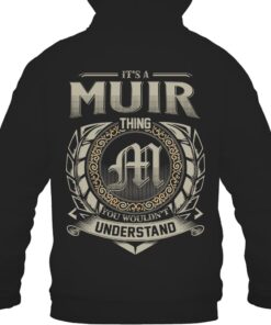 It's MUIR Thing You Wouldn't Understand D8