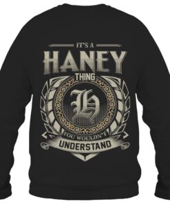 It's HANEY Thing You Wouldn't Understand D8
