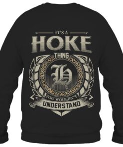 It's HOKE Thing You Wouldn't Understand D8