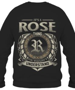 It's ROSE Thing You Wouldn't Understand D8