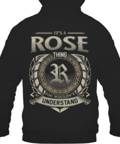 It's ROSE Thing You Wouldn't Understand D8