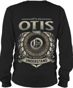 It's OTIS Thing You Wouldn't Understand D8