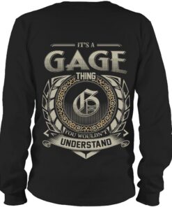 It's GAGE Thing You Wouldn't Understand D8