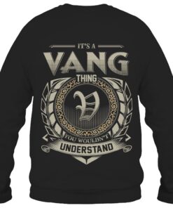It's VANG Thing You Wouldn't Understand D8