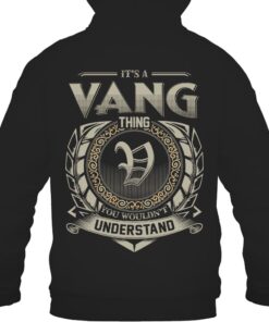 It's VANG Thing You Wouldn't Understand D8