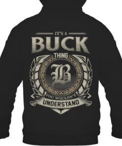 It's BUCK Thing You Wouldn't Understand D8