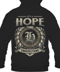 It's HOPE Thing You Wouldn't Understand D8