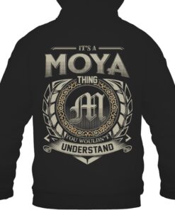 It's MOYA Thing You Wouldn't Understand D8