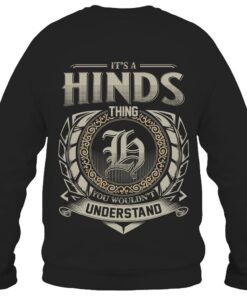 It's HINDS Thing You Wouldn't Understand D8