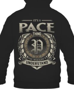 It's PACE Thing You Wouldn't Understand D8