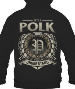 It's POLK Thing You Wouldn't Understand D8