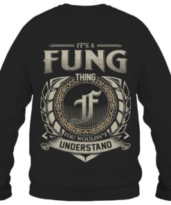 It's FUNG Thing You Wouldn't Understand D8