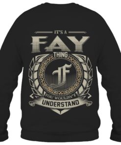 It's FAY Thing You Wouldn't Understand D8