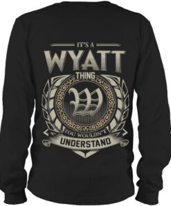 It's WYATT Thing You Wouldn't Understand D8