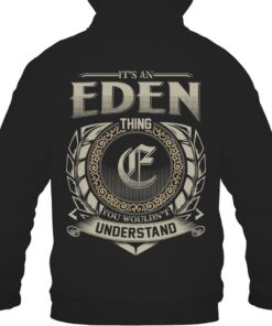 It's EDEN Thing You Wouldn't Understand D8