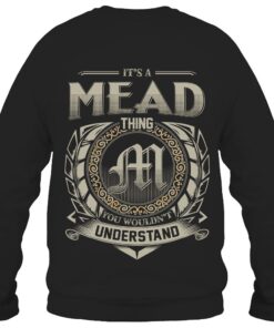 It's MEAD Thing You Wouldn't Understand D8