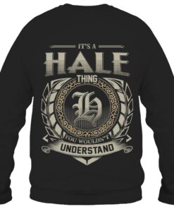 It's HALE Thing You Wouldn't Understand D8