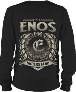 It's ENOS Thing You Wouldn't Understand D8