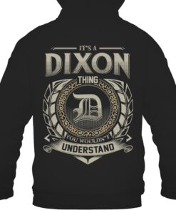 It's DIXON Thing You Wouldn't Understand D8