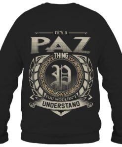 It's PAZ Thing You Wouldn't Understand D8