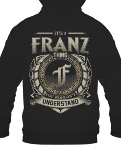 It's FRANZ Thing You Wouldn't Understand D8