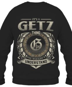 It's GETZ Thing You Wouldn't Understand D8