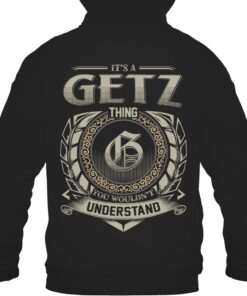 It's GETZ Thing You Wouldn't Understand D8