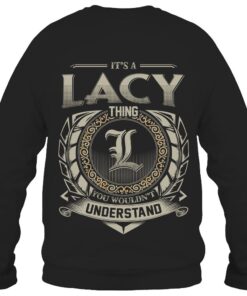 It's LACY Thing You Wouldn't Understand D8